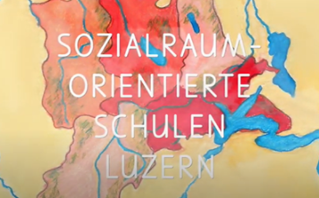Erklärfilm: Sozialraumorientierte Schulen im Kanton Luzern